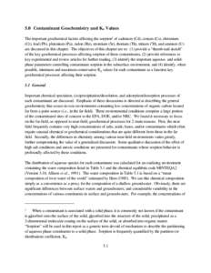 Understanding Partition Coefficient, Kd, Values, Vloume II: Review of Geochemistry and Available Kd Values for Cadmium, Cesium, Chromium, Lead, Plutonium, Radon, Strontium, Thorium, Tritium (3H), and Uranium Chapter 5