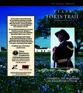 TEXAS HISTORICAL COMMISSION  T E X A S This travel guide is made possible through the Texas Historical Commission’s partnership with the Texas Department of Transportation,