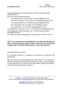 Dr. Burkhardt Krems  18. März Köln, den 22. Februar[removed]Herrn Oberbürgermeister Jürgen Roters, Fax: [removed], [removed]