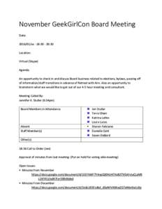 November	GeekGirlCon	Board	Meeting	 	 Date: xx	-	18:30	-	20:30