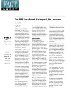 Three Mile Island accident / Nuclear accidents / United States / Nuclear safety / Three Mile Island Nuclear Generating Station / Three Mile Island: A Nuclear Crisis in Historical Perspective / Nuclear and radiation accidents / International Nuclear Event Scale / Nuclear power plant / Nuclear technology / Nuclear physics / Energy