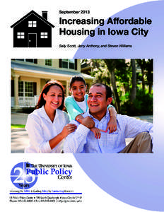 September[removed]Increasing Affordable Housing in Iowa City Sally Scott, Jerry Anthony, and Steven Williams