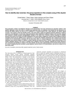 317 The Journal of Experimental Biology 211, Published by The Company of Biologists 2008 doi:jebHow to identify dear enemies: the group signature in the complex song of the skylark