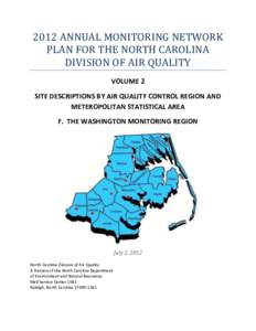 2012 ANNUAL MONITORING NETWORK PLAN FOR THE NORTH CAROLINA DIVISION OF AIR QUALITY VOLUME 2 SITE DESCRIPTIONS BY AIR QUALITY CONTROL REGION AND METEROPOLITAN STATISTICAL AREA