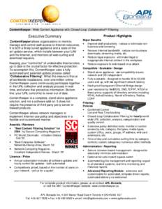 ContentKeeper - Web Content Appliance with Closed-Loop Collaborative Filtering  Product Highlights Executive Summary ContentKeeper allows organizations to monitor,