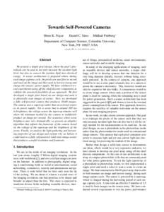 Towards Self-Powered Cameras Shree K. Nayar Daniel C. Sims  Mikhail Fridberg∗