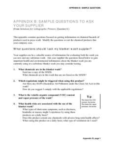 APPENDIX B: SAMPLE QUESTIONS  APPENDIX B: SAMPLE QUESTIONS TO ASK YOUR SUPPLIER (From Solutions for Lithographic Printers, Question 8.)