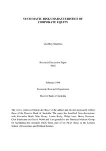 SYSTEMATIC RISK CHARACTERISTICS OF CORPORATE EQUITY Geoffrey Shuetrim  Research Discussion Paper