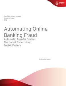 Automating Online Banking Fraud—Automatic Transfer System: The Latest Cybercrime Toolkit Feature