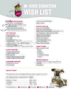 IN-KIND DONATION  WISH LIST PET FOOD/FOOD BANK Clear Drum Liners (50 gal.) Dry and Canned Cat/Dog Food