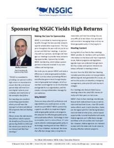 Sponsoring NSGIC Yields High Returns Making the Case for Sponsorship Shelby Johnson Past President & Sponsorship Chair