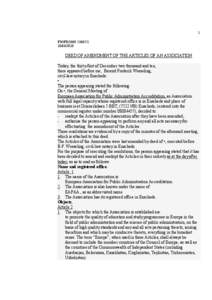 1 FW/FR[removed][removed]DEED OF AMENDMENT OF THE ARTICLES OF AN ASSOCIATION Today, the thirty-first of December two thousand and ten,