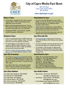 City of Cayce Media Fact Sheet 1800 12th Street Cayce, South Carolina[removed]9020  www.cityofcayce-sc.gov