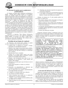 CONDUCIR CON RESPONSABILIDAD 15. Abandonar una estación de gasolina sin pagar por el combustible dispensado. 16. No presentar evidencia de responsabilidad financiera a un oficial al involucrarse en un accidente de trán