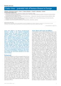 Review articles  Usutu virus – potential risk of human disease in Europe A Vázquez1, M A Jiménez-Clavero2, L Franco1,3, O Donoso-Mantke3,4 , V Sambri3,5, M Niedrig 3,4 , H Zeller6, A Tenorio ([removed])1,3 1.