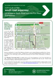 DELIVERING OUR TRANSPORT FUTURE NOW  north south corridor south road superway no access to South Road from the Port River