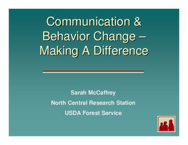 Communication and Behavior Change - Making a Difference