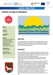 Active Living in Horsens  City Horsens Country Denmark