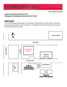 Anderson School Map www.mgt.unm.edu Anderson Main Desk: (Management Development Center: (DIRECTIONS