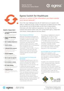 Egress Switch for Healthcare