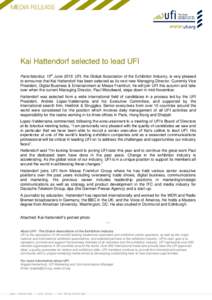 Kai Hattendorf selected to lead UFI Paris/Istanbul, 15th June 2015: UFI, the Global Association of the Exhibition Industry, is very pleased to announce that Kai Hattendorf has been selected as its next new Managing Direc