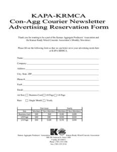 Thank you for wanting to be a part of the Kansas Aggregate Producers’ Association and the Kansas Ready Mixed Concrete Association’s Monthly Newsletter. Please fill out the following form so that we can better serve y