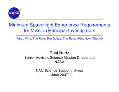 Explorer program / NASA / Heliophysics / Principal investigator / DIRECT / Space Shuttle program / Spaceflight / Human spaceflight / Small Explorer program