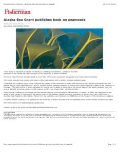 The Dutch Harbor Fisherman - Alaska Sea Grant publishes book on seaweeds[removed]:24 AM Alaska Sea Grant publishes book on seaweeds Published on October 6th, 2010