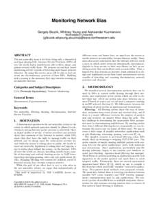 Monitoring Network Bias Gergely Biczók, Whitney Young and Aleksandar Kuzmanovic Northwestern University (gbiczok,wbyoung,akuzma)@eecs.northwestern.edu