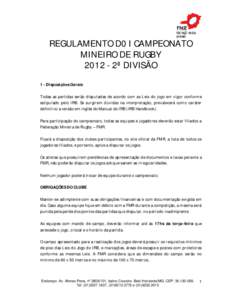 REGULAMENTO D0 I CAMPEONATO MINEIRO DE RUGBY[removed]ª DIVISÃO