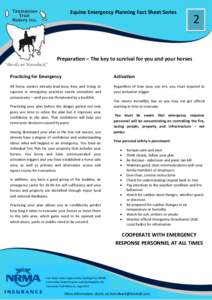 Equine Emergency Planning Fact Sheet Series  2 Preparation – The key to survival for you and your horses Practicing for Emergency