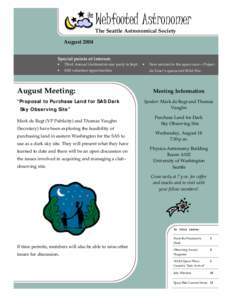 Webfooted Astronomer The Seattle Astronomical Society August 2004 Special points of interest: •