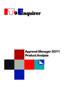 Approval Manager 2011 Product Analysis CONTENTS Executive Summary