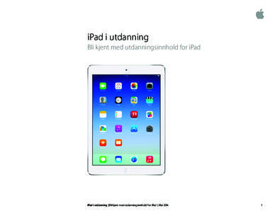 !  iPad i utdanning Bli kjent med utdanningsinnhold for iPad   iPad i utdanning | Bli kjent med utdanningsinnhold for iPad | Mai 2014