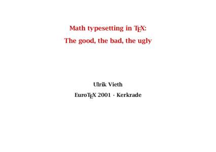 Digital typography / Graphic design / Donald Knuth / TeX / Font / Subscript and superscript / ConTeXt / PostScript fonts / XeTeX / Typography / Typesetting / Publishing