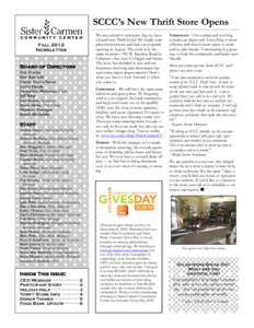 SCCC’s New Thrift Store Opens Fall 2012 Newsletter Board of Directors Bob Fischer