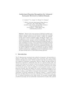 Audio-based Emotion Recognition for Advanced Automatic Retrieval in Judicial Domain F. Archetti1,2 , G. Arosio1 , E. Fersini1 , E. Messina1 1  DISCO, Universit`