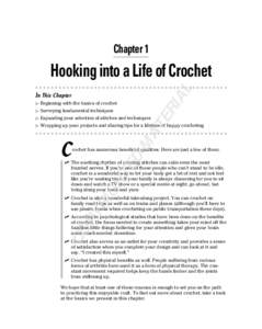 Chapter 1  AL Hooking into a Life of Crochet ▶ Beginning with the basics of crochet