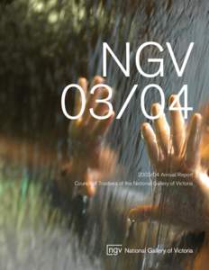 NGV[removed]Annual Report Council of Trustees of the National Gallery of Victoria  Credits