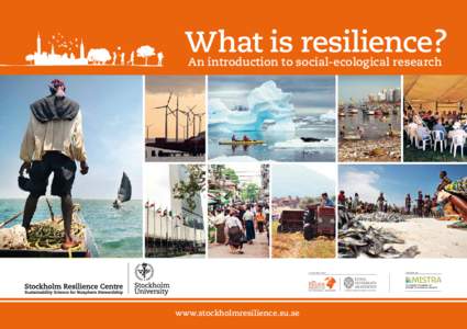 What is resilience? An introduction to social-ecological research a partner with  www.stockholmresilience.su.se
