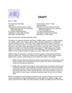 DRAFT March 1, 2008 The Honorable David Obey Chairman Appropriations Subcommittee on Labor, Health and Human Services, Education