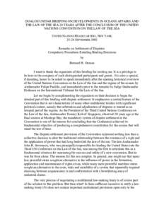 DOALOS/UNITAR BRIEFING ON DEVELOPMENTS IN OCEANS AFFAIRS AND THE LAW OF THE SEA 20 YEARS AFTER THE CONCLUSION OF THE UNITED NATIONS CONVENTION ON THE LAW OF THE SEA UNITED NATIONS HEADQUARTERS, NEW YORK[removed]SEPTEMBER 2