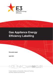 Gas Appliance Energy Efficiency Labelling Discussion paper  April 2012
