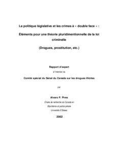 La politique législative et les crimes à « double face » : Éléments pour une théorie pluridimentionnelle de la loi criminelle