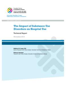 The Impact of Substance Use Disorders on Hospital Use : Technical Report