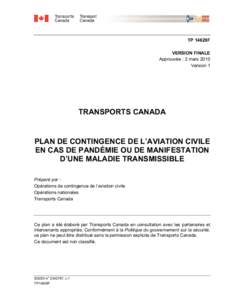 TP 14629F VERSION FINALE Approuvée : 2 mars 2010 Version 1  TRANSPORTS CANADA