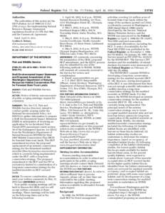 Federal Register / Vol. 77, No[removed]Friday, April 20, [removed]Notices Authorities The authorities of this action are the Oil Pollution Act of[removed]U.S.C[removed]et seq.), the implementing Natural Resource Damage Assess