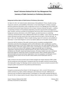 Hawaiʻi Volcanoes National Park Air Tour Management Plan Summary of Public Comments on Preliminary Alternatives Background and Description of Public Review of Preliminary Alternatives On March 29, 2011, the Federal Avia