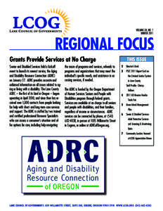 VOLUME 34, NO. 1 winter 2011 regional focus Grants Provide Services at No Charge Senior and Disabled Services held a kickoff
