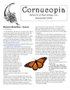 Cornucopia Network of New Jersey, Inc. September 2009 Monarch Butterflies – Scarce! --- Trina Paulus